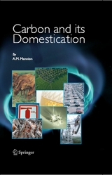 Carbon and Its Domestication - A.M. Mannion