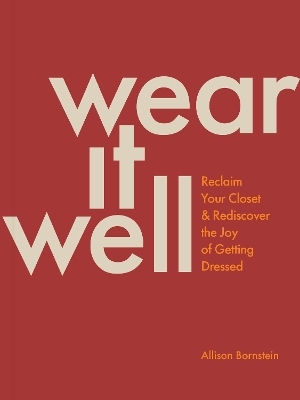 Wear It Well - Allison Bornstein