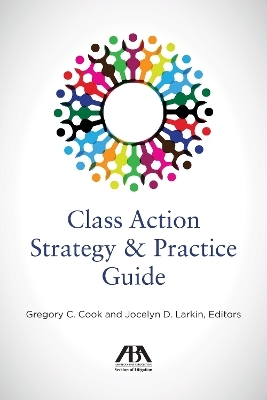 Class Action Strategy & Practice Guide - 