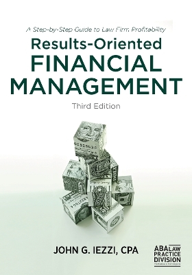 Results-Oriented Financial Management - John G. Iezzi