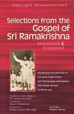 Selections from the Gospel of Sri Ramakrishna - Swami Nikhilananda