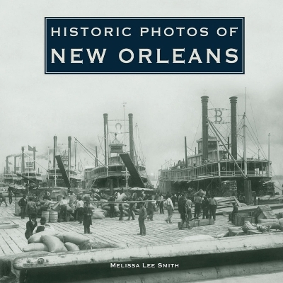 Historic Photos of New Orleans - 