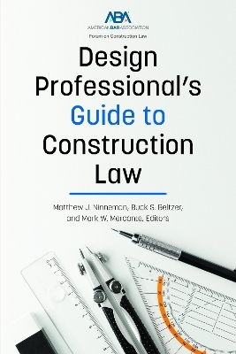 Design Professional's Guide to Construction Law - 