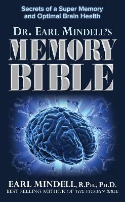 Dr. Earl Mindell's Memory Bible - Earl Mindell