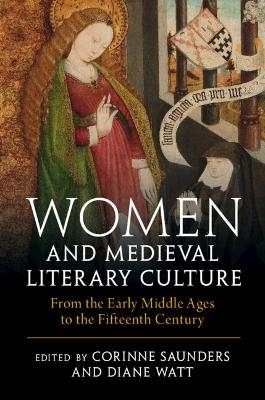 Women and Medieval Literary Culture - 