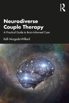 Neurodiverse Couple Therapy - Kelli Murgado-Willard