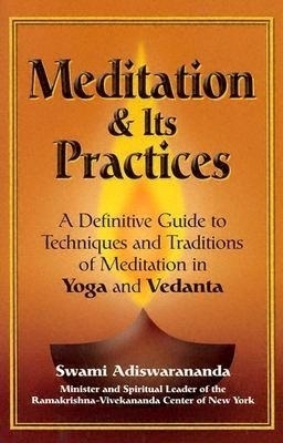 Meditation & Its Practices - Swami Adiswarananda