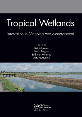 Tropical Wetlands - Innovation in Mapping and Management - 