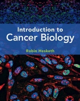 Introduction to Cancer Biology - Hesketh, Robin