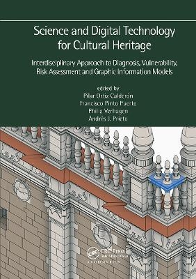 Science and Digital Technology for Cultural Heritage - Interdisciplinary Approach to Diagnosis, Vulnerability, Risk Assessment and Graphic Information Models - 