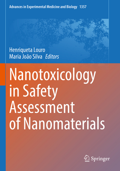 Nanotoxicology in Safety Assessment of Nanomaterials - 