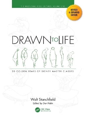 Drawn to Life: 20 Golden Years of Disney Master Classes - Walt Stanchfield