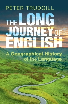 The Long Journey of English - Peter Trudgill