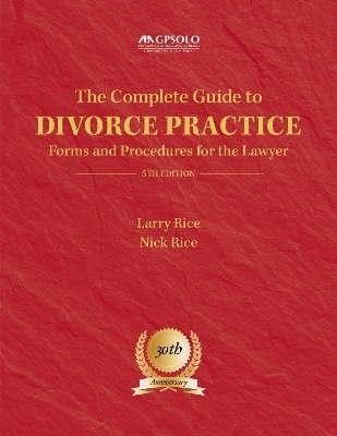 The Complete Guide to Divorce Practice - 