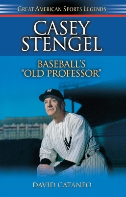 Casey Stengel - David Cataneo