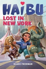 Haibu Lost in New York - Freeman, Blake