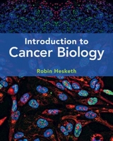 Introduction to Cancer Biology - Hesketh, Robin