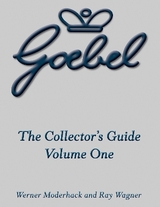 The Goebel Collector's Guide - Moderhack, Werner; Wagner, Ray