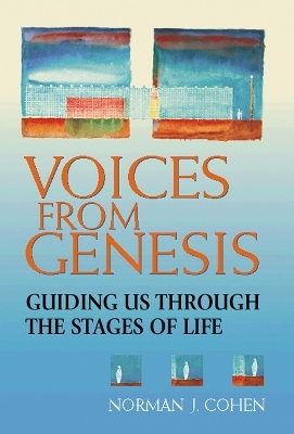 Voices From Genesis - Dr. Norman J. Cohen