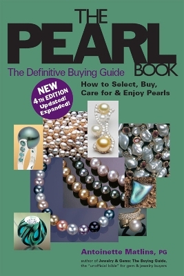 The Pearl Book (4th Edition) - Antoinette Matlins