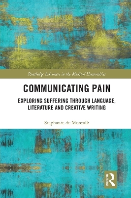 Communicating Pain - Stephanie de Montalk