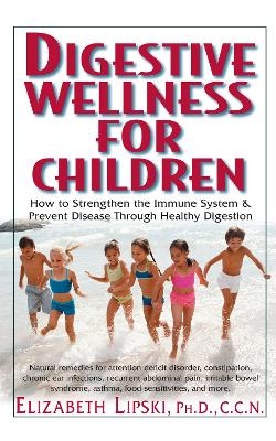 Healing Our Children - Elizabeth Lipski