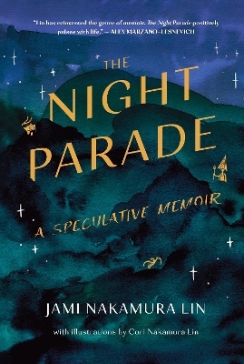 The Night Parade - Jami Nakamura Lin