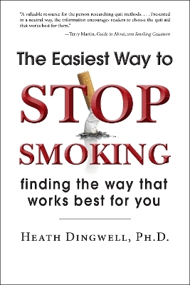 The Easiest Way to Stop Smoking - Heath Dingwell