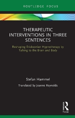 Therapeutic Interventions in Three Sentences - Stefan Hammel