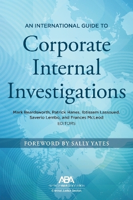 An International Guide to Corporate Internal Investigations - 