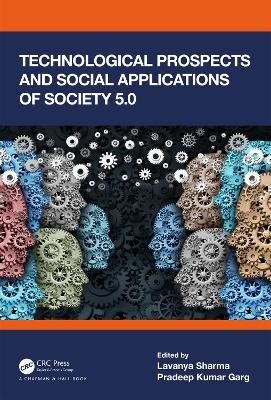 Technological Prospects and Social Applications of Society 5.0 - 