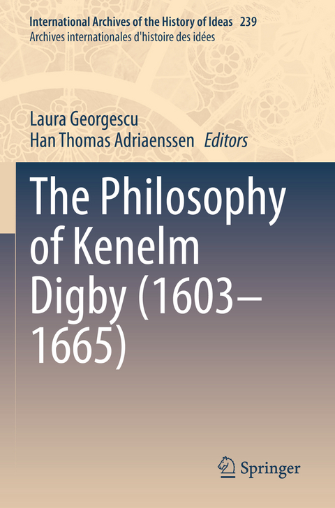 The Philosophy of Kenelm Digby (1603–1665) - 