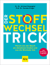 Der Stoffwechsel-Trick - Michael Despeghel, Karsten Krüger