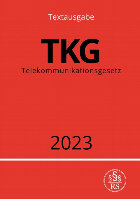 Telekommunikationsgesetz - TKG 2023 - Ronny Studier