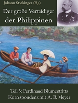 Der große Verteidiger der Philippinen - Johann Stockinger (Hg.)