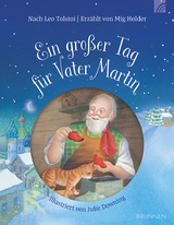 Ein großer Tag für Vater Martin - Leo Tolstoi, Mig Holder