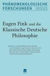 Eugen Fink und die Phänomenologie - Alexander Schnell, Cathrin Nielsen