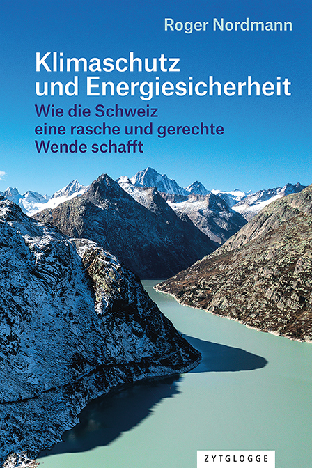 Klimaschutz und Energiesicherheit - Roger Nordmann