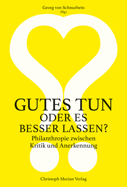 Gutes tun oder es besser lassen? - 