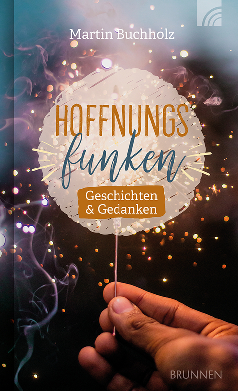 Hoffnungsfunken - Martin Buchholz