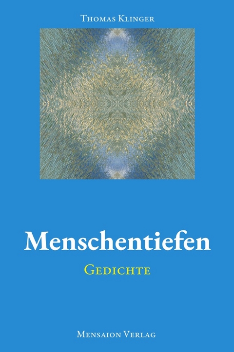 Menschentiefen - Thomas Klinger