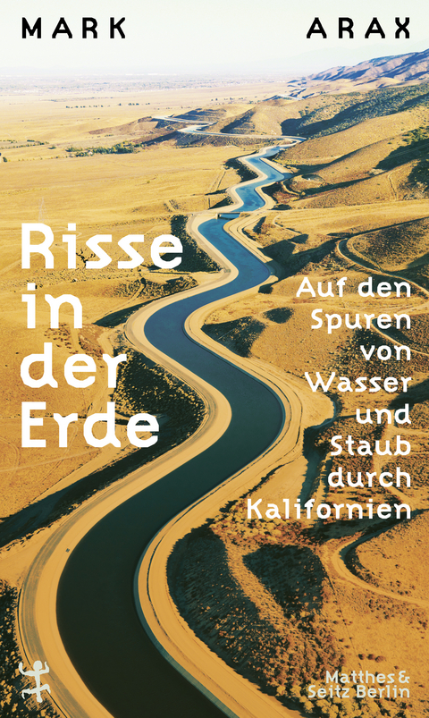 Risse in der Erde - Mark Arax