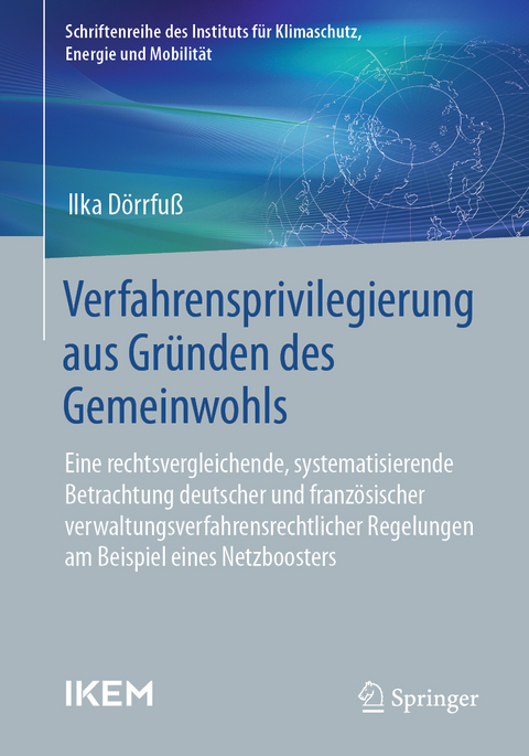 Verfahrensprivilegierung aus Gründen des Gemeinwohls - Ilka Dörrfuß