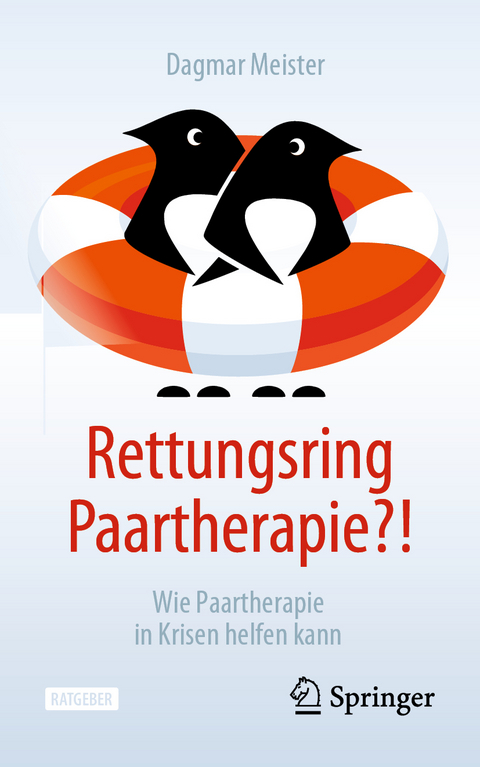 Rettungsring Paartherapie?! - Dagmar Meister