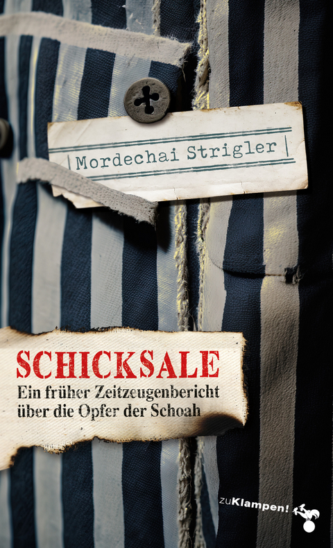 Schicksale - Strigler Mordechai