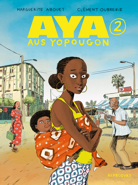 Aya aus Yopougon 2 - Marguerite Abouet, Clément Oubrerie