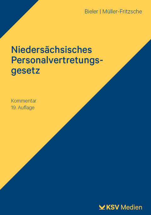 Niedersächsisches Personalvertretungsgesetz (NPersVG) - Frank Bieler, Erich Müller-Fritzsche