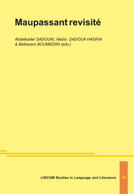 Maupassant revisité - Abdelkader Sadouki, Nebia Dadoua Hadria, Belkacem Boumedini