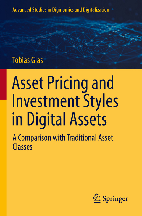 Asset Pricing and Investment Styles in Digital Assets - Tobias Glas