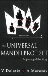 Universal Mandelbrot Set, The: Beginning Of The Story - Alexei Morozov, Valery Dolotin